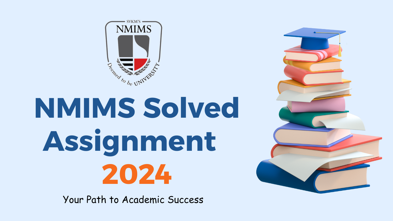 NMIMS Solved Assignment 2024